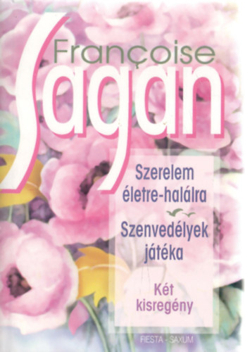 Szerelem �letre-hal�lra + Szenved�lyek j�t�ka