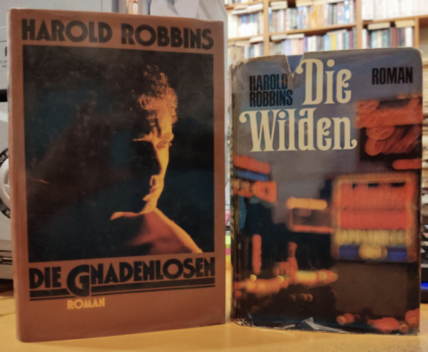 2 db Harold Robbins: Die Gnadenlosen + Die Wilden