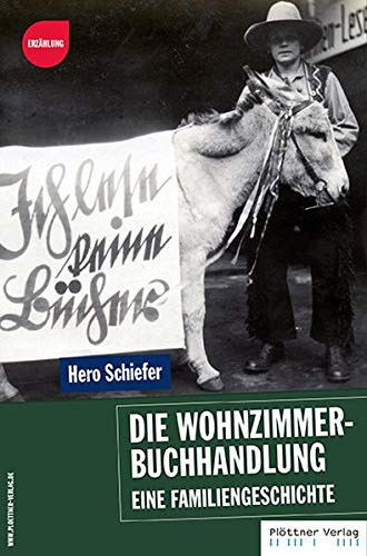 Hero Schiefer - Die Wohnzimmerbuchhandlung - Eine Familiengeschichte
