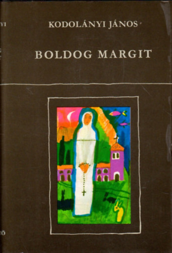 Boldog Margit (Kodol�nyi)