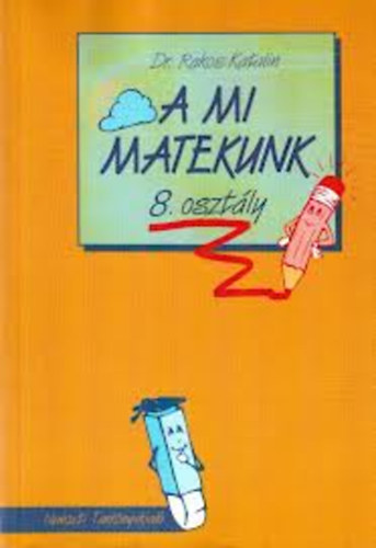 A mi matekunk 8. o.