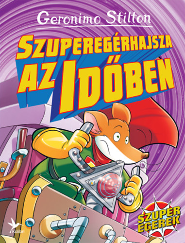 Geronimo Stilton - Szuperegrhajsza az idben