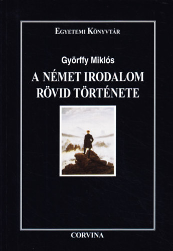 Gyrffy Mikls - A nmet irodalom rvid trtnete