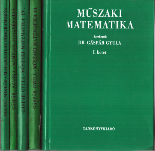 5 db Mszaki matematika knyv: I, III, IV, VI, VII ktet