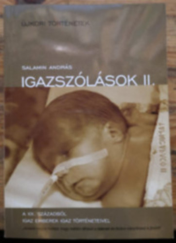 Igazszlsok II. (jkori trtnetek)