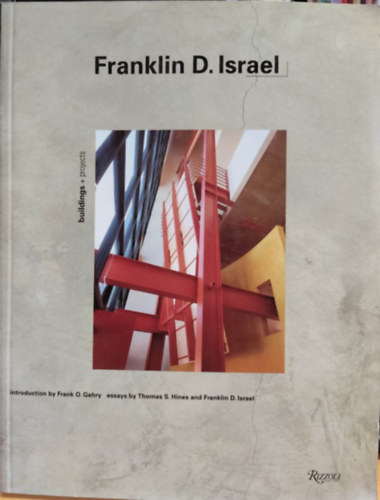 Franklin D. Israel: Buildings + Projects
