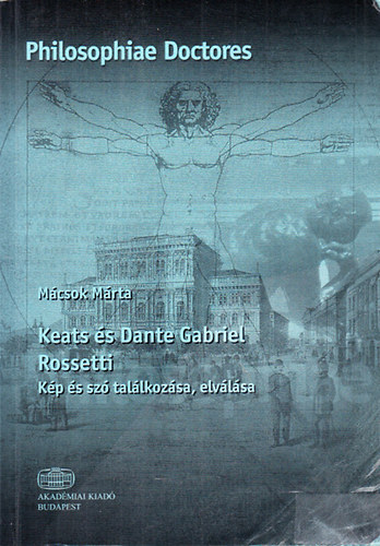 Keats s Dante Gabriel Rossetti (Kp s sz tallkozsa, elvlsa)