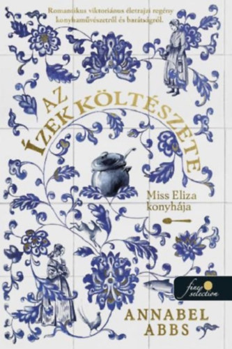 Az zek kltszete - Miss Eliza konyhja