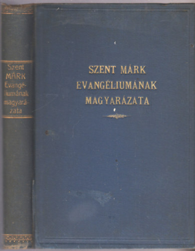 Szent Mrk evangliumnak magyarzata