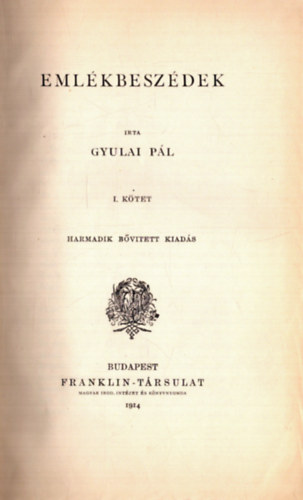 Eml�kbesz�dek I-II.