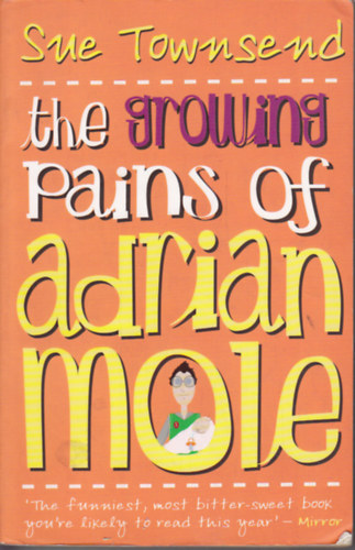 Sue Townsend - The Growing Pains of Adrian Mole