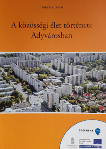 A kzssgi let trtnete Adyvrosban