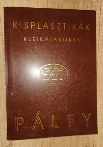 Plfy Gusztv -  Kisplasztikk - Vlogats harminc v mveibl (magyar-nmet-angol)