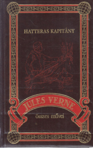 Hatteras kapitny (Jules Verne sszes mvei 29.)