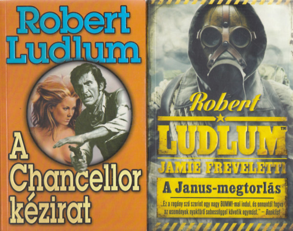 Robert Ludlum - 2 db. Ludlum krimi (A Chancellor kzirat + A Janus-megtorls)