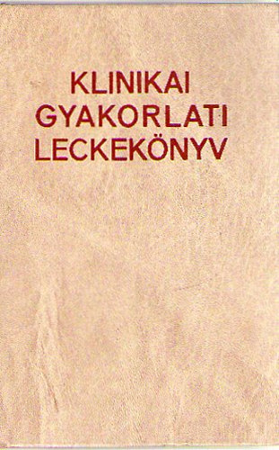 Klinikai gyakorlati leckek�nyv