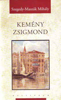 Szegedy-Maszk Mihly - Kemny Zsigmond