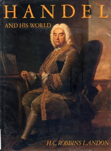 H.C. Robbins Landon - Handel and His World