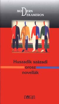 Huszadik szzadi orosz novellk - Modern Dekameron
