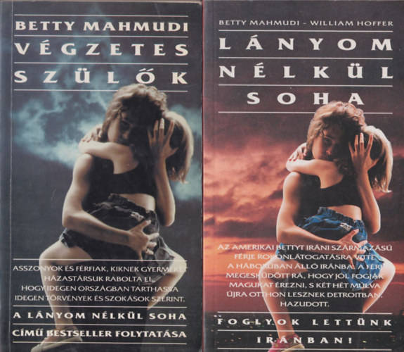 William Hoffer Betty Mahmudi - Lnyom nlkl soha + Vgzetes szlk