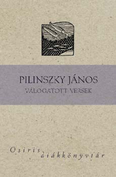 Pilinszky Jnos - Vlogatott versek
