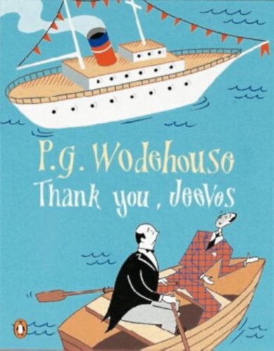 J.P. Wodehouse - Thank you, Jeeves