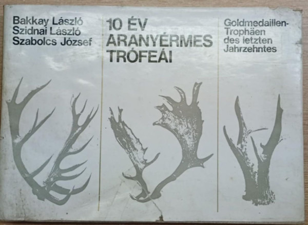 10 �v arany�rmes tr�fe�i