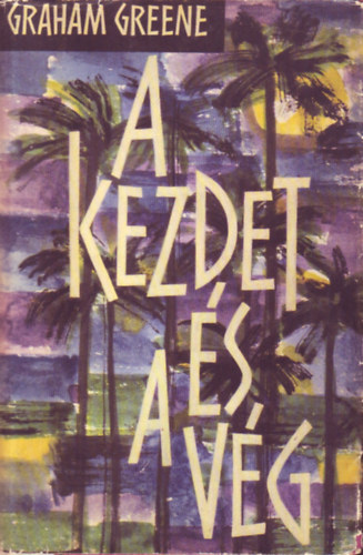 A kezdet �s a v�g