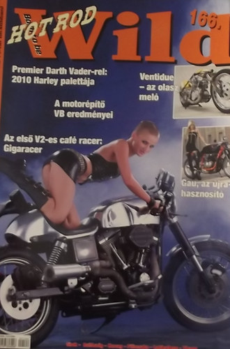 Born to be Wild Magazin Motorosoknak 166. (XV. vfolyam)