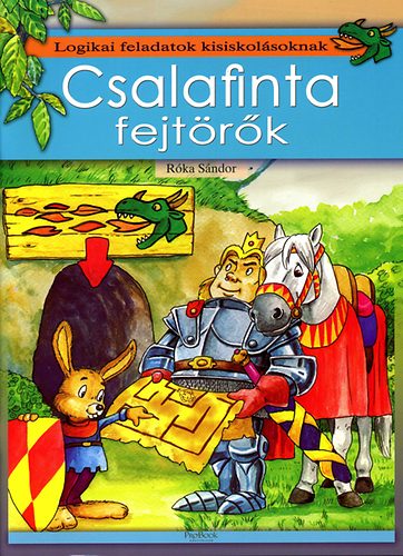 Csalafinta fejt�r�k - Logikai feladatok kisiskol�soknak