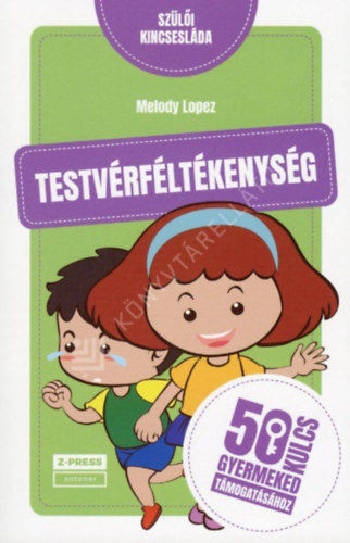 Testv�rf�lt�kenys�g - 50 kulcs gyermeked t�mogat�s�hoz