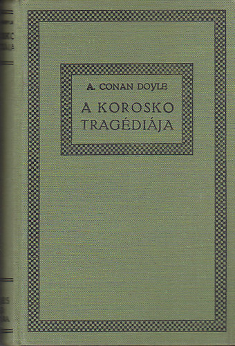 A korosko trag�di�ja