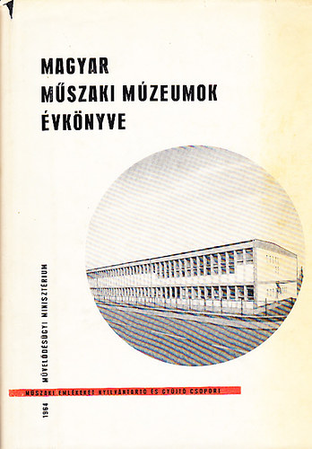 Magyar mszaki mzeumok vknyve 1964