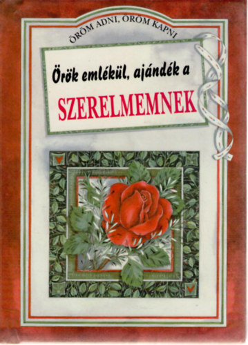 Helen Exley - rk emlkl, ajndk a szerelmemnek