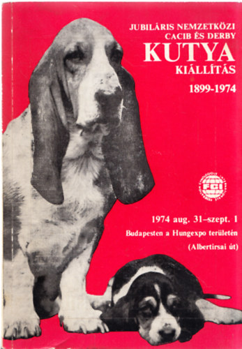 Jubileumi nemzetkzi CACIB s Derby kutyakillts katalgusa s programja 1974