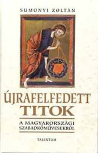 jrafelfedett titok (A magyarorszgi szabadkmvesekrl)