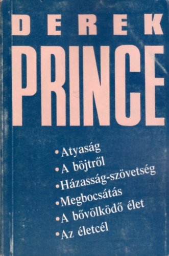 Derek Prince - Tanulmnyok (vlogats Derek Prince tanulmnyaibl)