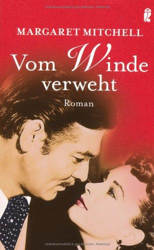 Margaret Mitchell - Vom Winde verweht