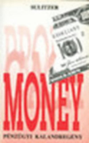 Money-Pnzgyi kalandregny