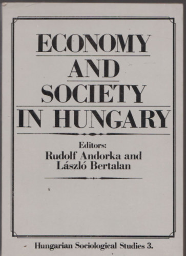 Economy and Society in Hungary