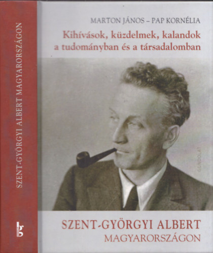 Kihvsok, kzdelmek, kalandok a tudomnyban s a trsadalomban