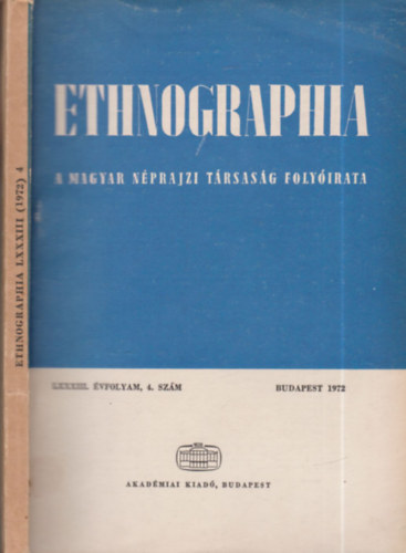 K. Kovcs Lszl  (szerk.) - Ethnographia 1972/4.