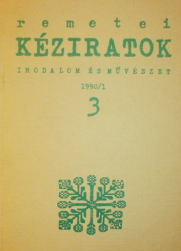 Olh Jnos  (szerk.) - Remetei kziratok 3.