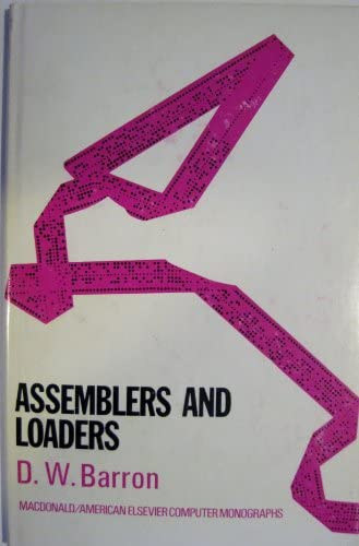 Assemblers and loaders - Barron, D. W. (David William), 1935-2012
