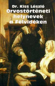 Orvostrtneti helynevek a Felvidken