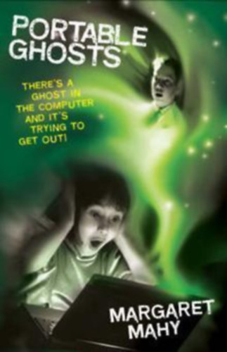 Margaret Mahy - Portable Ghosts