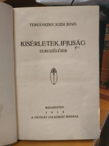 Kisrletek, ifjusg (elbeszlsek) (I. kiads)
