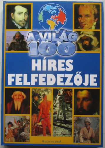 A vilg 100 hres felfedezje