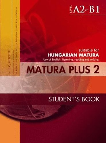 Matura Plus 2 - Studen's book (Use of English, listening, reading and writing)