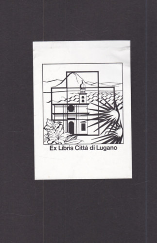 Ex Libris - Citt� di Lugano (eredeti nyomat)